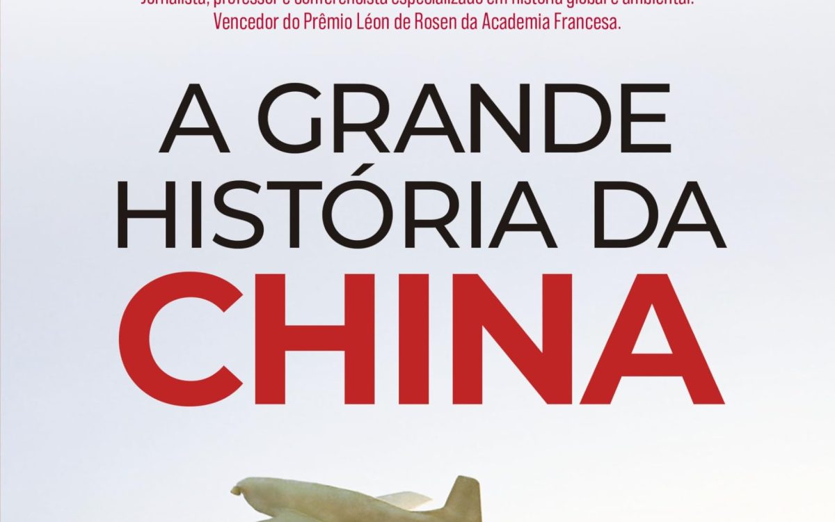 A Grande História da China, por Ricardo Marinho